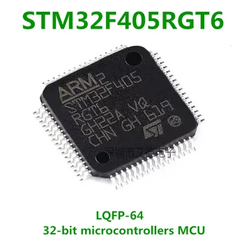 1PCS STM32F405RGT6 LQFP-64 ARM Cortex-M4 32-bitni Mikrokrmilnik MCU